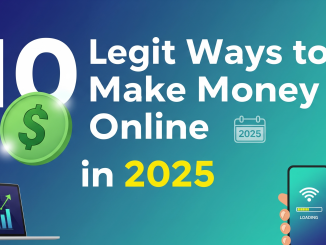 10 Legit Ways to Make Money Online in 2025