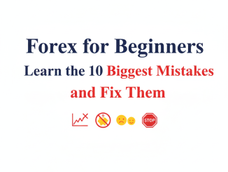 Top 10 Forex Trading Mistakes Every Beginner Should Avoid